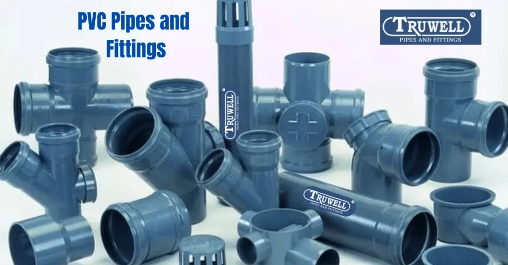 PVC Pipe and fittings 
